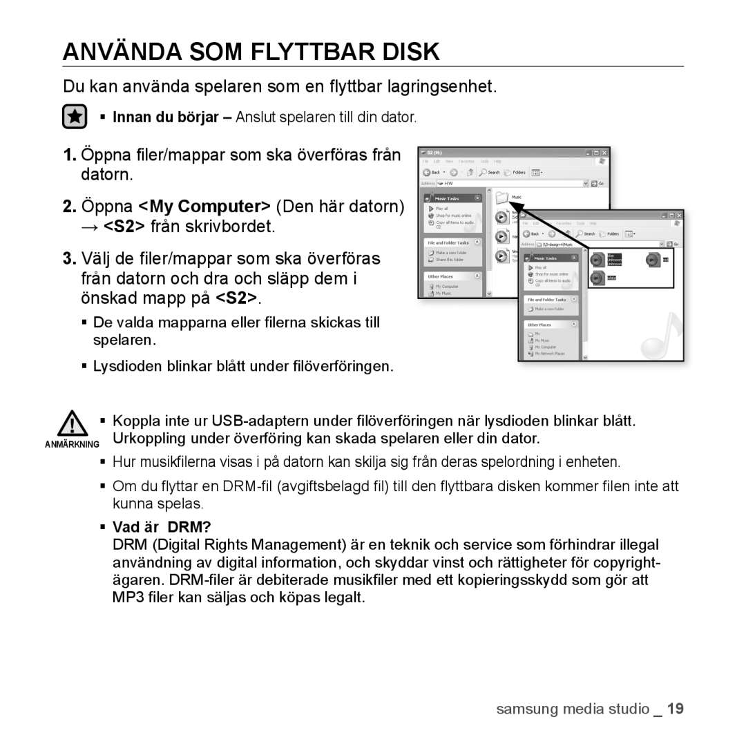 Samsung YP-S2QW/XEE, YP-S2QB/EDC, YP-S2QW/EDC, YP-S2QR/EDC, YP-S2QB/XEE, YP-S2QG/XEE Använda SOM Flyttbar Disk, ƒ Vad är DRM? 