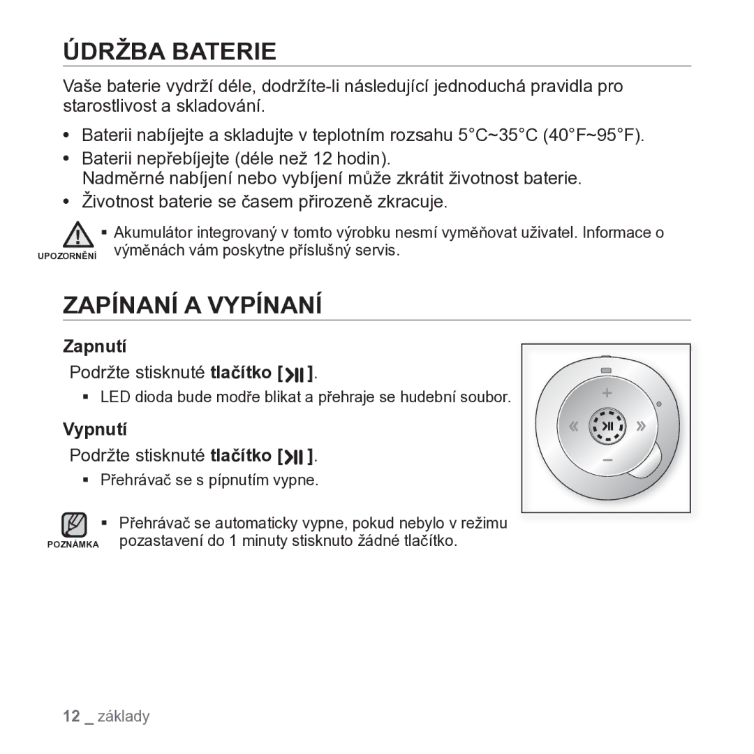 Samsung YP-S2QB/EDC, YP-S2ZR/EDC, YP-S2ZB/EDC, YP-S2ZW/EDC manual Údržba Baterie, Zapínaní a Vypínaní, Zapnutí, Vypnutí 