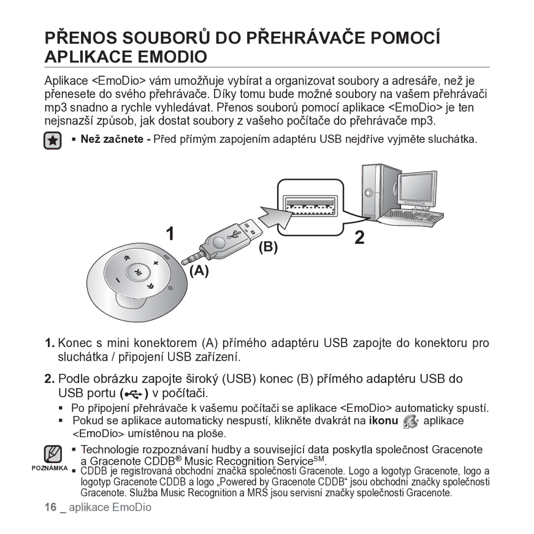 Samsung YP-S2QB/EDC, YP-S2ZR/EDC, YP-S2ZB/EDC, YP-S2ZW/EDC manual Přenos Souborů do Přehrávače Pomocí Aplikace Emodio 