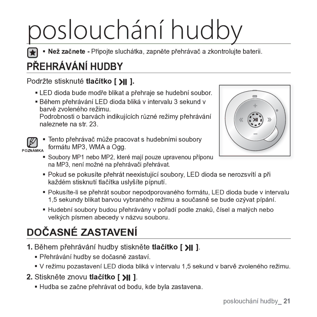 Samsung YP-S2ZR/EDC, YP-S2QB/EDC, YP-S2ZB/EDC, YP-S2ZW/EDC manual Poslouchání hudby, Dočasné Zastavení 