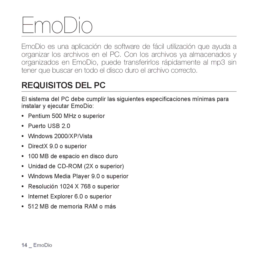 Samsung YP-S2ZU/EDC, YP-S2QB/EDC, YP-S2ZR/EDC, YP-S2ZB/EDC, YP-S2QW/EDC, YP-S2QU/EDC, YP-S2ZG/EDC EmoDio, Requisitos DEL PC 