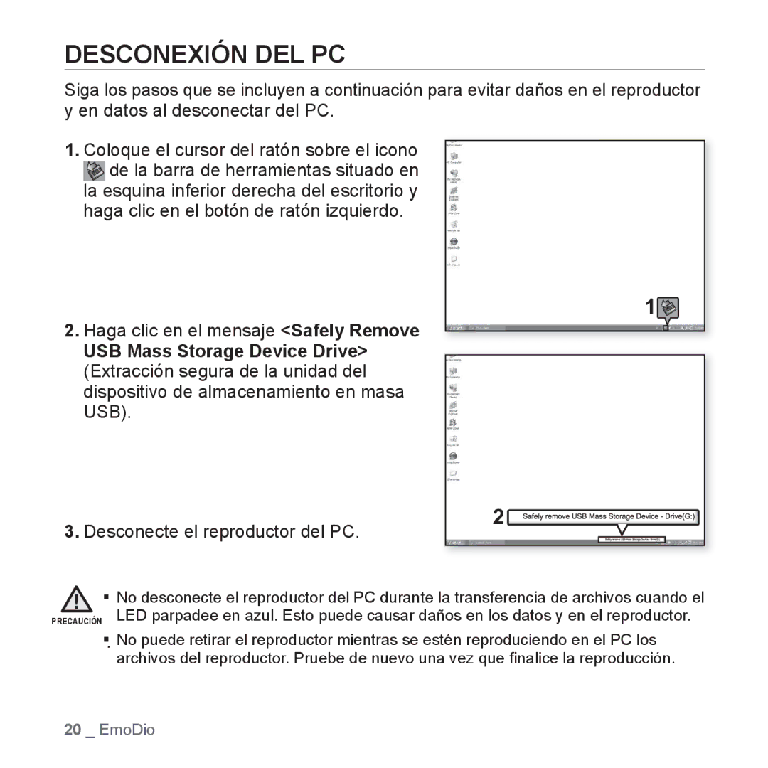 Samsung YP-S2QG/EDC, YP-S2QB/EDC, YP-S2ZR/EDC, YP-S2ZU/EDC, YP-S2ZB/EDC Desconexión DEL PC, Desconecte el reproductor del PC 