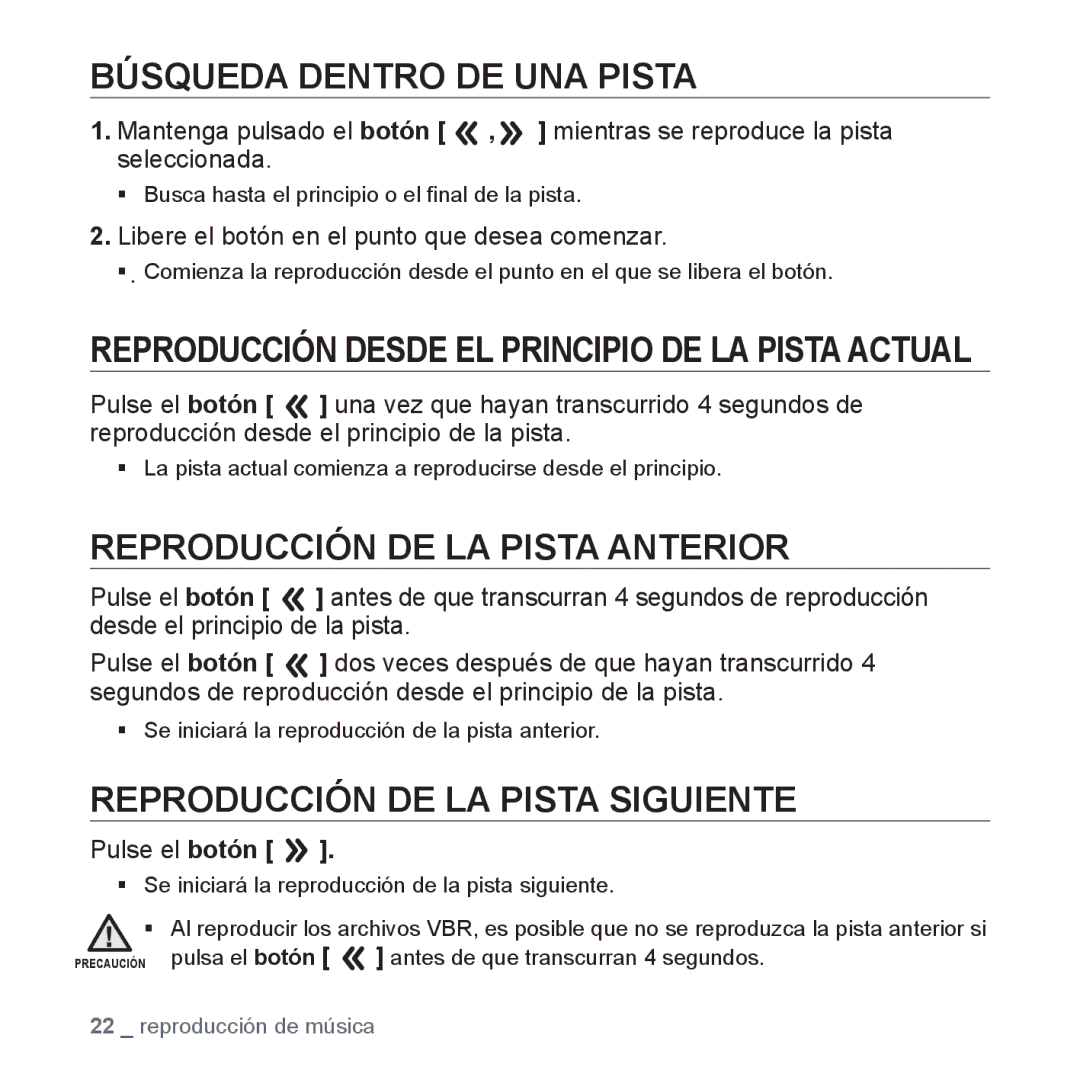 Samsung YP-S2ZB/XEE Búsqueda Dentro DE UNA Pista, Reproducción DE LA Pista Anterior, Reproducción DE LA Pista Siguiente 