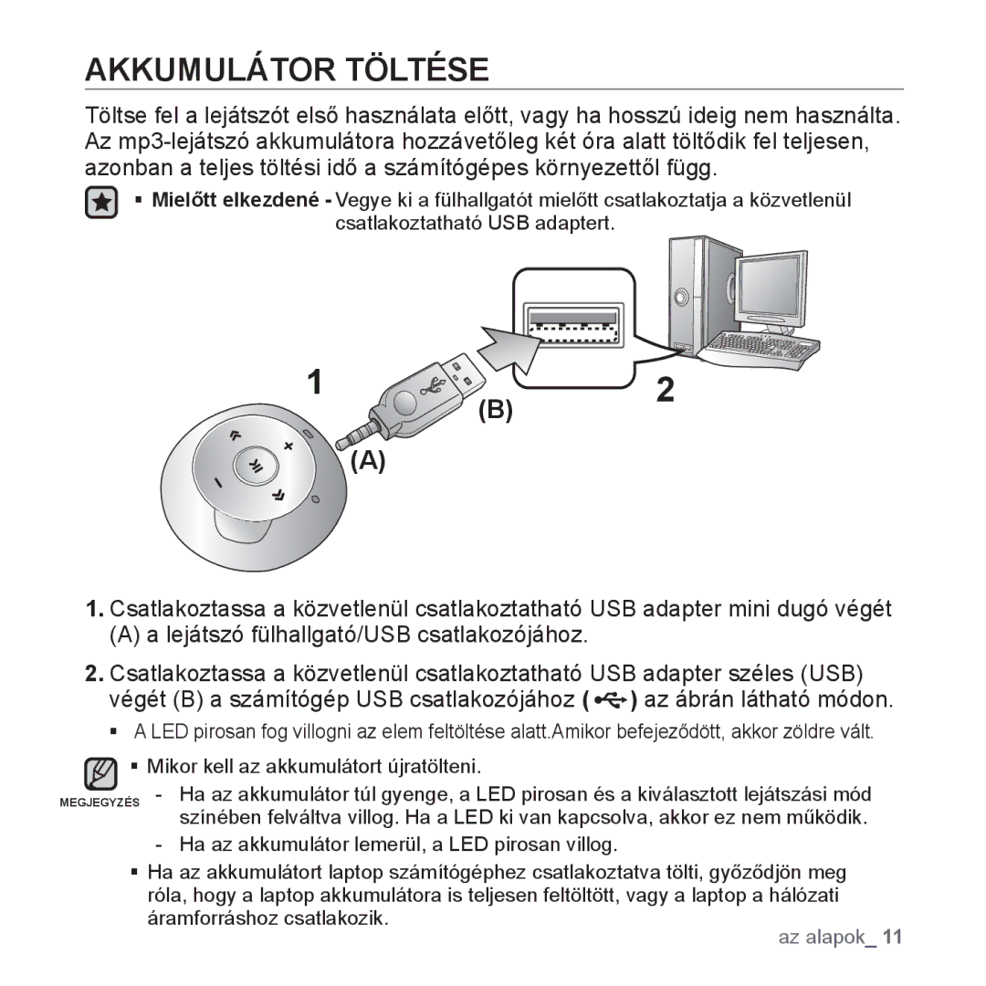 Samsung YP-S2QB/EDC, YP-S2ZR/EDC, YP-S2ZU/EDC, YP-S2ZB/EDC, YP-S2QW/EDC, YP-S2QU/EDC, YP-S2ZG/EDC manual Akkumulátor Töltése 