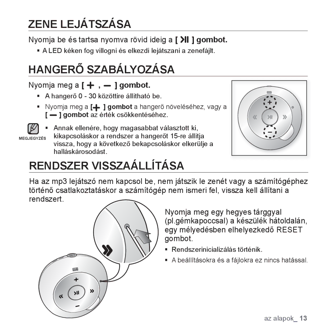 Samsung YP-S2ZU/EDC, YP-S2QB/EDC Zene Lejátszása, Hangerő Szabályozása, Rendszer Visszaállítása, Nyomja meg a , gombot 