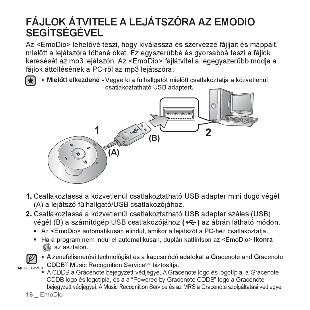 Samsung YP-S2QU/EDC, YP-S2QB/EDC, YP-S2ZR/EDC, YP-S2ZU/EDC, YP-S2ZB/EDC Fájlok Átvitele a Lejátszóra AZ Emodio Segítségével 