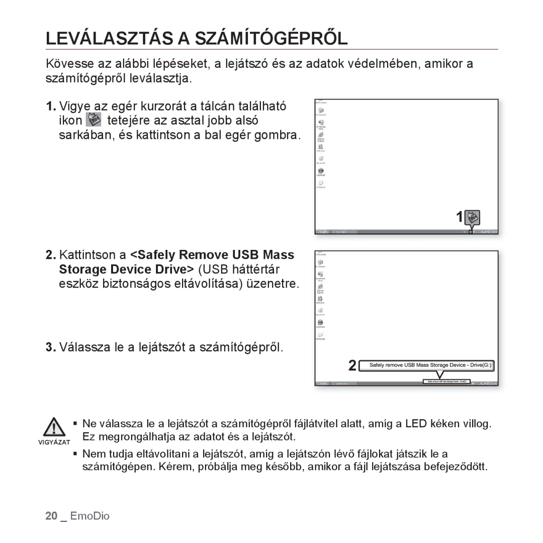 Samsung YP-S2ZW/EDC, YP-S2QB/EDC, YP-S2ZR/EDC manual Leválasztás a Számítógépről, Válassza le a lejátszót a számítógépről 