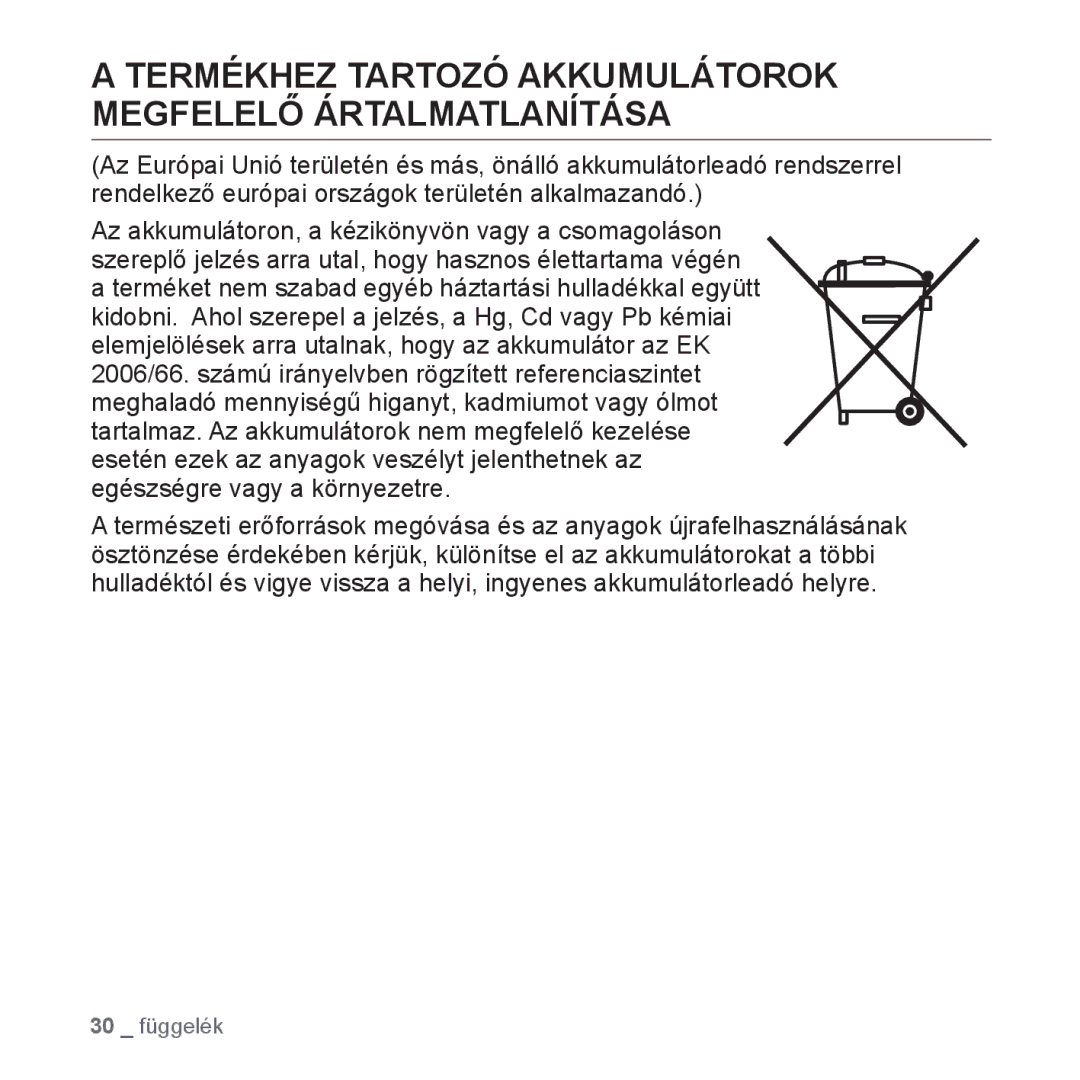 Samsung YP-S2QG/EDC, YP-S2QB/EDC, YP-S2ZR/EDC, YP-S2ZU/EDC manual Termékhez Tartozó Akkumulátorok Megfelelő Ártalmatlanítása 