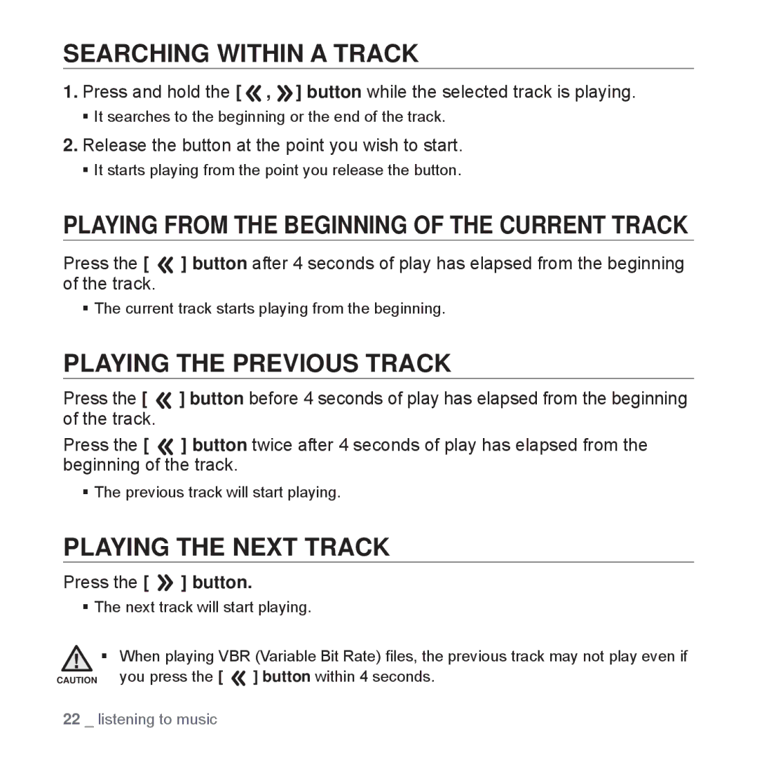 Samsung YP-S2QB/AAW manual Searching Within a Track, Playing the Previous Track, Playing the Next Track, Press the button 