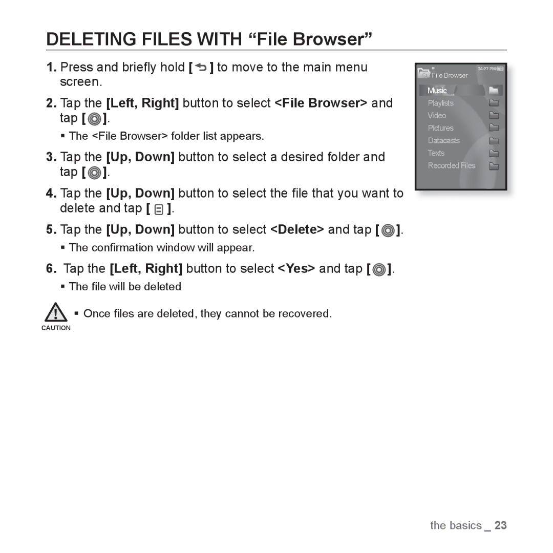 Samsung YP-S3 user manual Deleting Files with File Browser, Tap the Left, Right button to select Yes and tap 