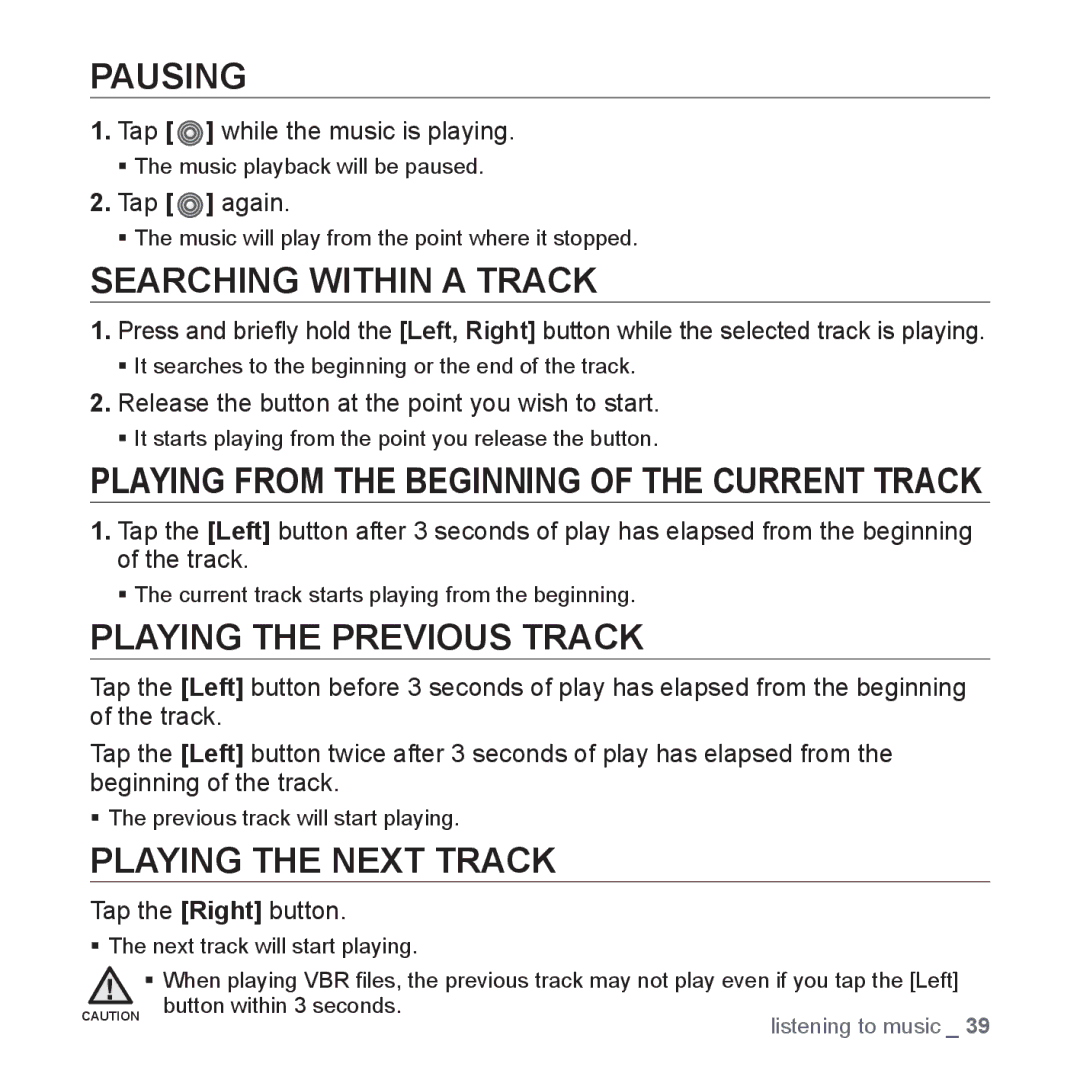 Samsung YP-S3 user manual Pausing, Searching Within a Track, Playing the Previous Track, Playing the Next Track 