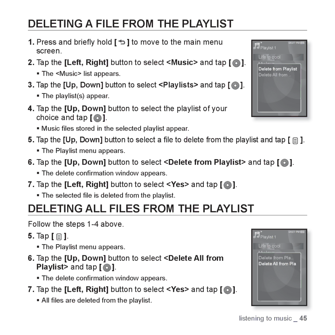 Samsung YP-S3 Deleting a File from the Playlist, Deleting ALL Files from the Playlist, Follow the steps 1-4 above Tap 