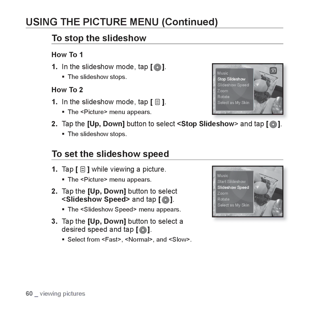 Samsung YP-S3 user manual Using the Picture Menu, To stop the slideshow, To set the slideshow speed 