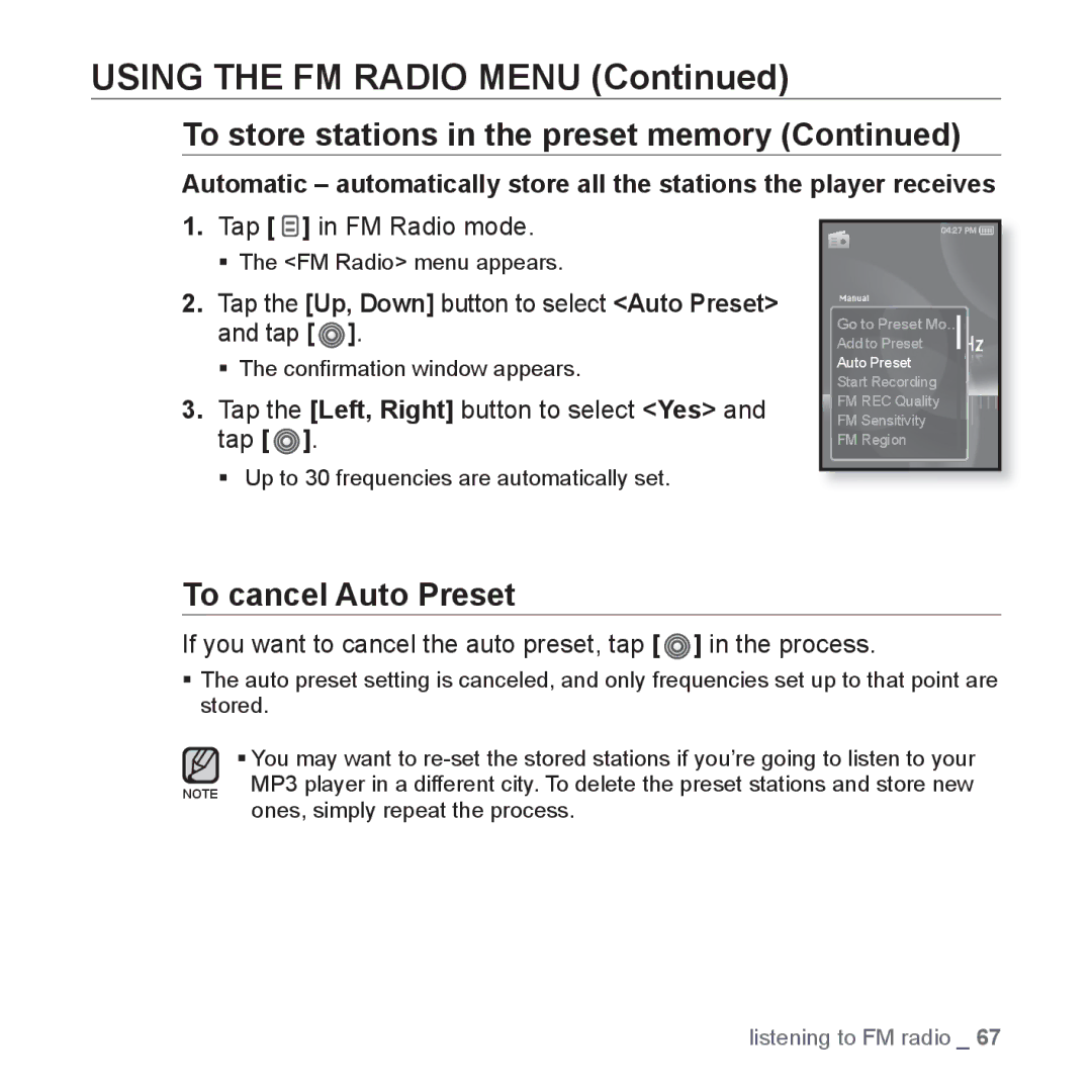 Samsung YP-S3 To cancel Auto Preset, Tap in FM Radio mode, Tap the Up, Down button to select Auto Preset and tap 