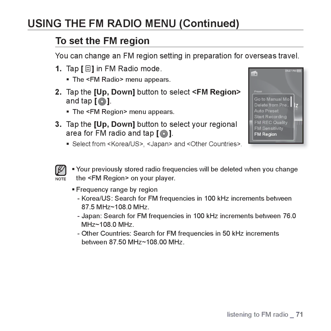 Samsung YP-S3 user manual To set the FM region, Tap the Up, Down button to select FM Region and tap 