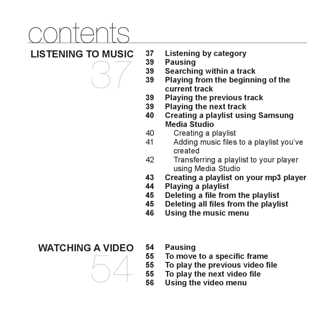 Samsung YP-S3 Listening by category, Pausing, Searching within a track, To play the next video ﬁle, Using the video menu 