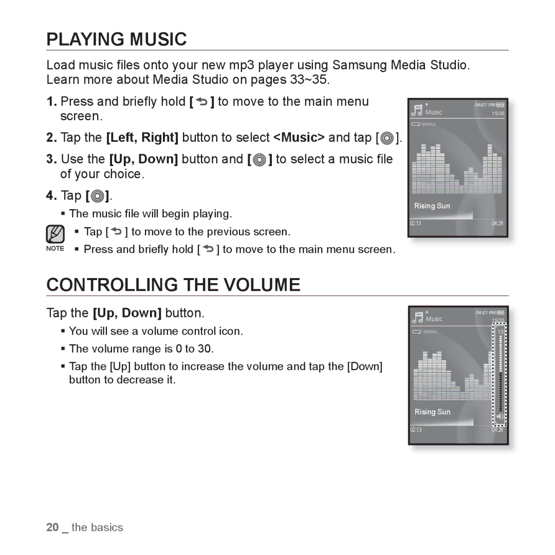 Samsung YP-S3QG/HAC, YP-S3AL/HAC, YP-S3AR/MEA, YP-S3AW/HAC Playing Music, Controlling the Volume, Tap the Up, Down button 