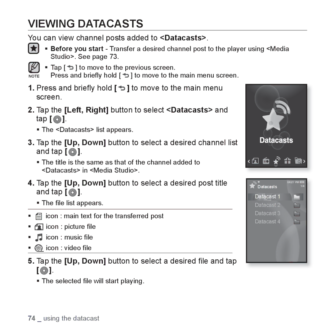 Samsung YP-S3QL/XSV, YP-S3AL/HAC, YP-S3AR/MEA, YP-S3AW/HAC Viewing Datacasts, You can view channel posts added to Datacasts 