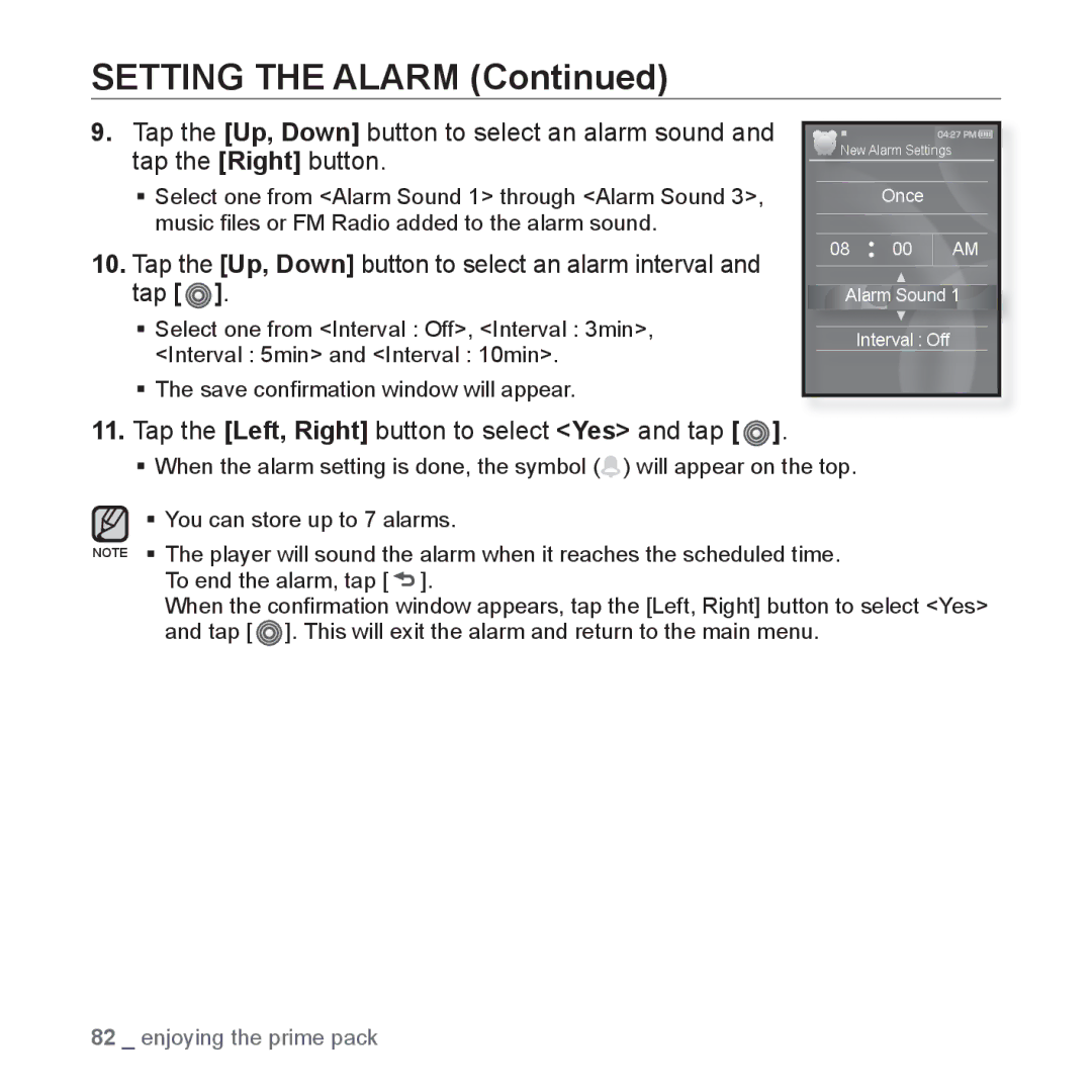 Samsung YP-S3CG/MEA, YP-S3AL/HAC manual Setting the Alarm, Tap the Up, Down button to select an alarm interval and tap 