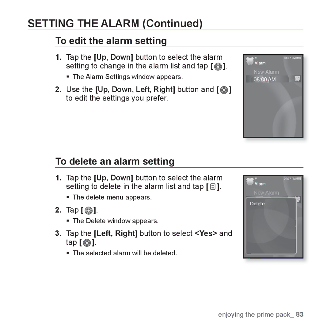 Samsung YP-S3CW/HAC, YP-S3AL/HAC, YP-S3AR/MEA, YP-S3AW/HAC, YP-S3CB/HAC To edit the alarm setting, To delete an alarm setting 