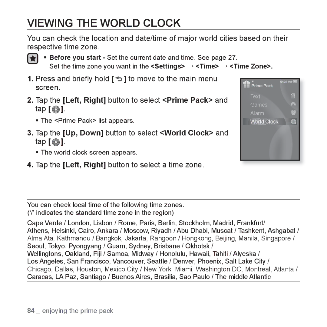 Samsung YP-S3AB/MEA, YP-S3AL/HAC manual Viewing the World Clock, Tap the Up, Down button to select World Clock and tap 