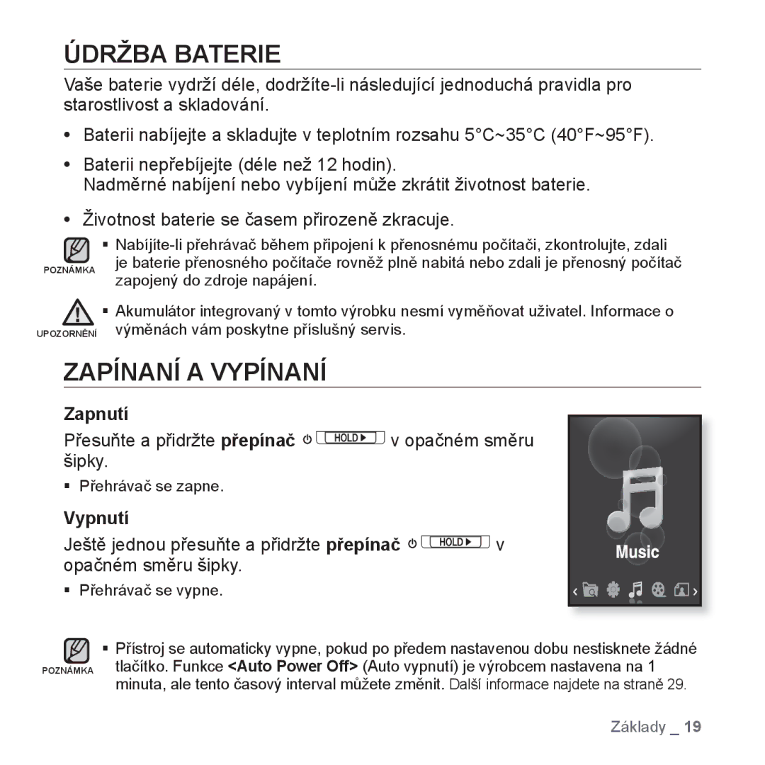 Samsung YP-S3JAL/EDC Údržba Baterie, Zapínaní a Vypínaní, Zapnutí, Přesuňte a přidržte přepínač v opačném směru šipky 