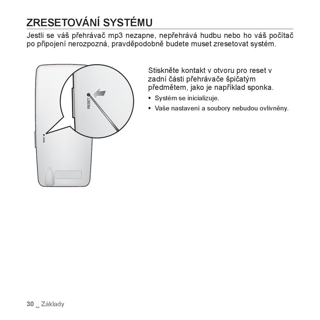 Samsung YP-S3JAR/EDC, YP-S3JAL/EDC, YP-S3JAG/EDC, YP-S3JAW/EDC, YP-S3JQB/EDC, YP-S3JAB/EDC manual Zresetování Systému 