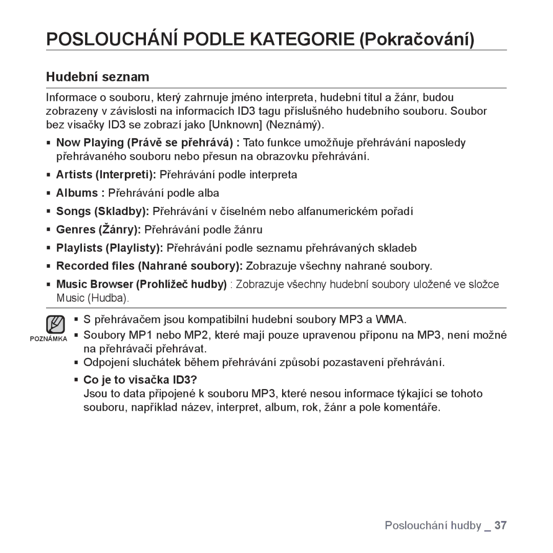 Samsung YP-S3JAL/EDC, YP-S3JAR/EDC, YP-S3JAG/EDC, YP-S3JAW/EDC manual Poslouchání Podle Kategorie Pokračování, Hudební seznam 