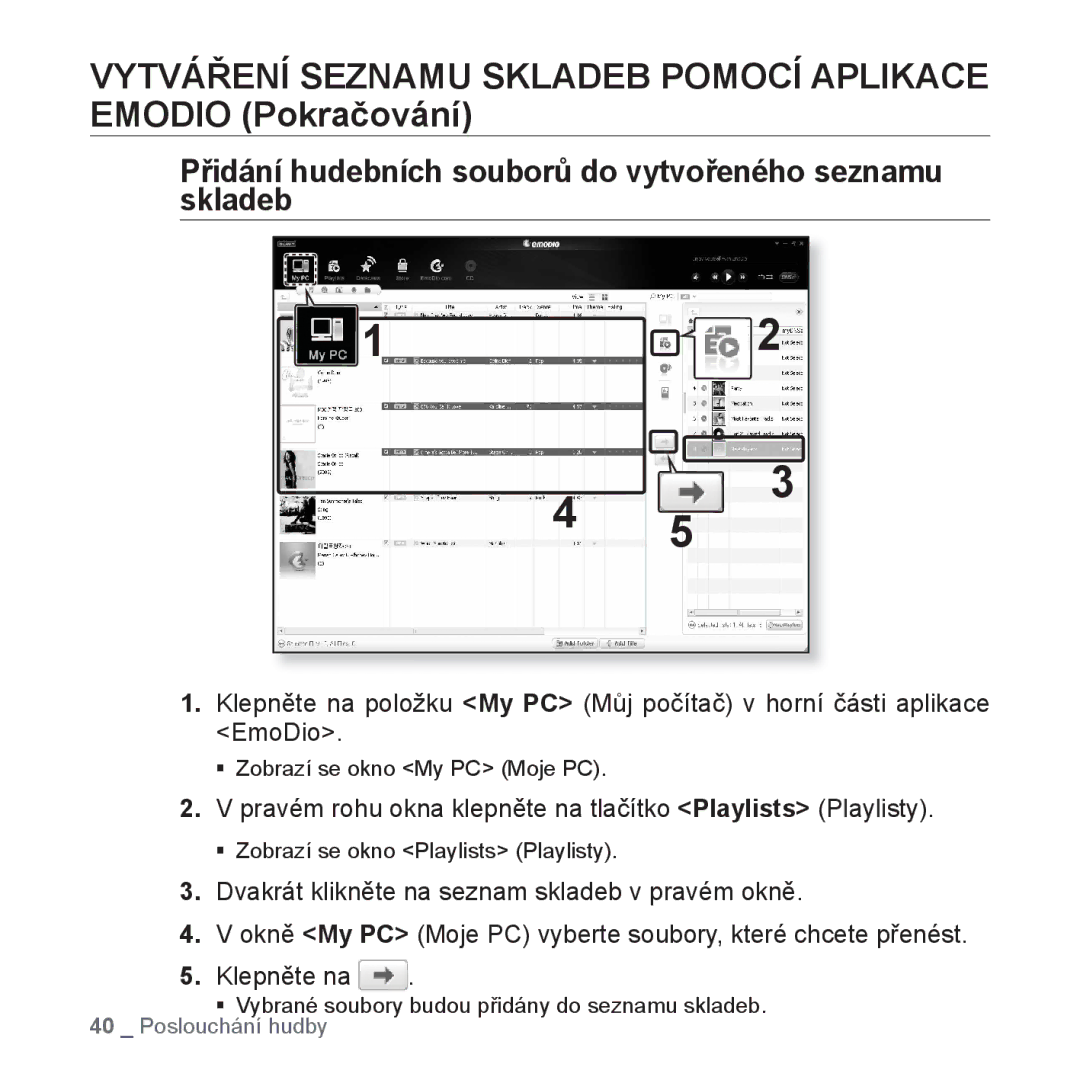 Samsung YP-S3JQB/EDC, YP-S3JAR/EDC, YP-S3JAL/EDC, YP-S3JAG/EDC manual Přidání hudebních souborů do vytvořeného seznamu skladeb 