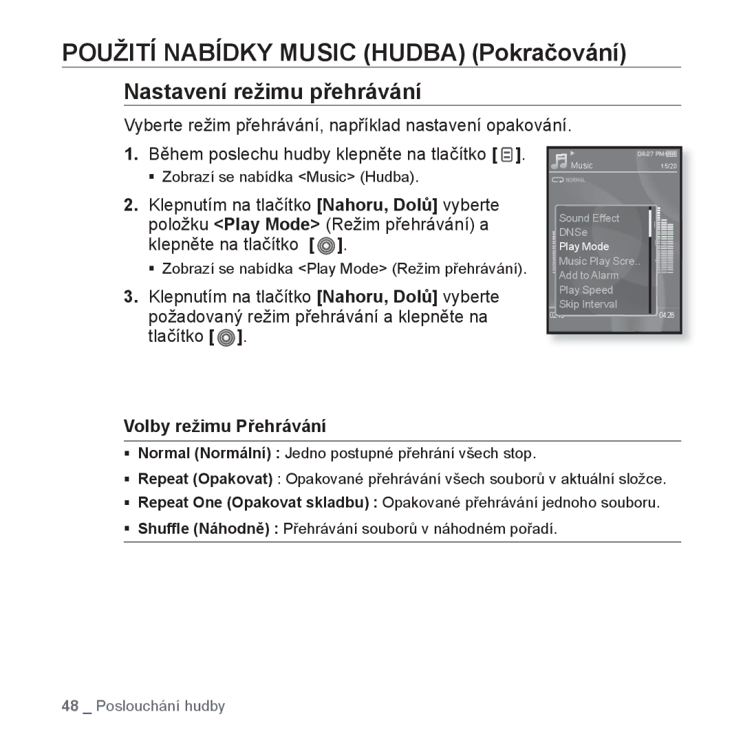 Samsung YP-S3JAR/EDC, YP-S3JAL/EDC, YP-S3JAG/EDC, YP-S3JAW/EDC manual Nastavení režimu přehrávání, Volby režimu Přehrávání 