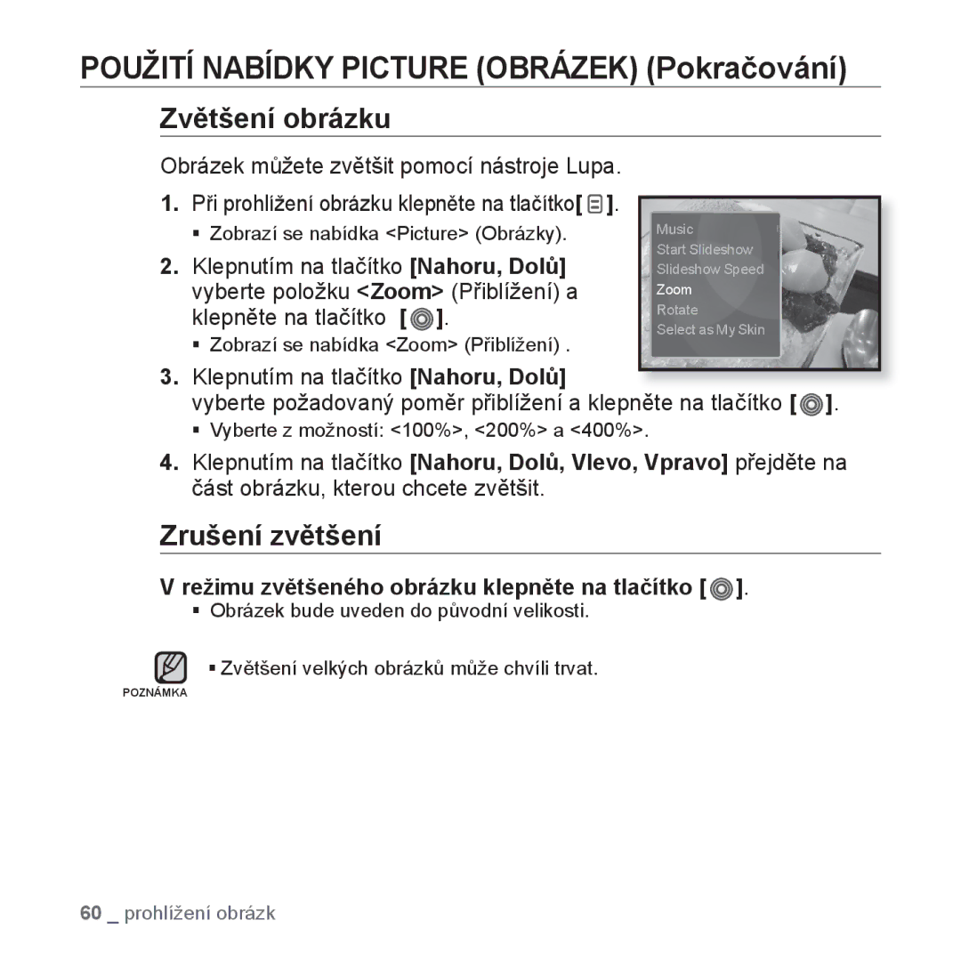 Samsung YP-S3JAR/EDC, YP-S3JAL/EDC manual Zvětšení obrázku, Zrušení zvětšení, Obrázek můžete zvětšit pomocí nástroje Lupa 