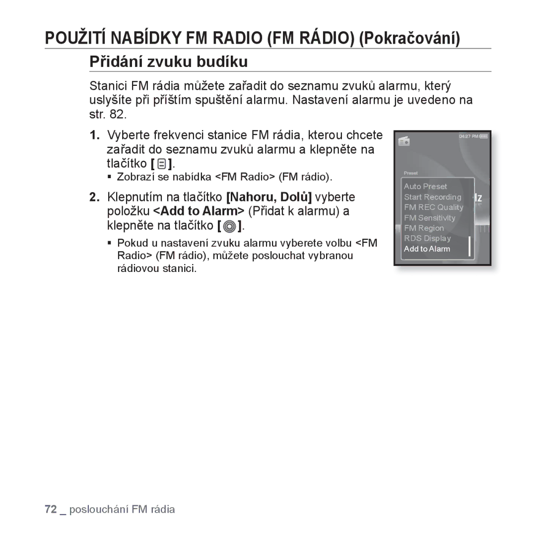 Samsung YP-S3JAR/EDC, YP-S3JAL/EDC, YP-S3JAG/EDC, YP-S3JAW/EDC, YP-S3JQB/EDC, YP-S3JAB/EDC manual Přidání zvuku budíku 