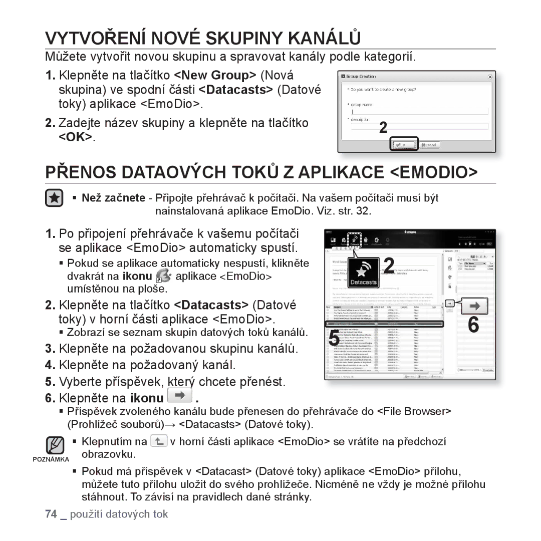 Samsung YP-S3JAG/EDC, YP-S3JAR/EDC, YP-S3JAL/EDC Vytvoření Nové Skupiny Kanálů, Přenos Dataových Toků Z Aplikace Emodio 