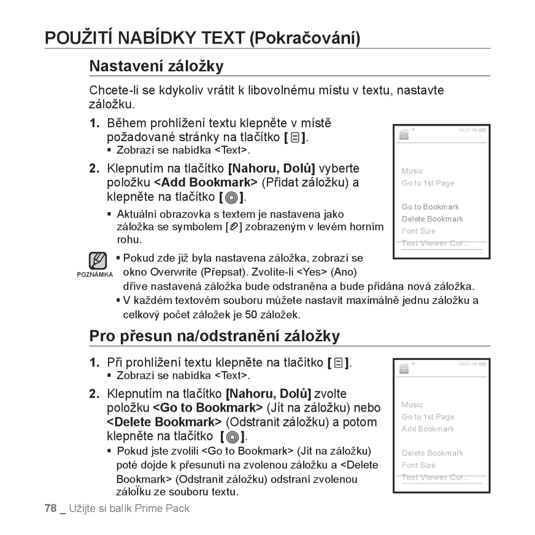 Samsung YP-S3JAR/EDC, YP-S3JAL/EDC, YP-S3JAG/EDC manual Použití Nabídky Text Pokračování, Pro přesun na/odstranění záložky 