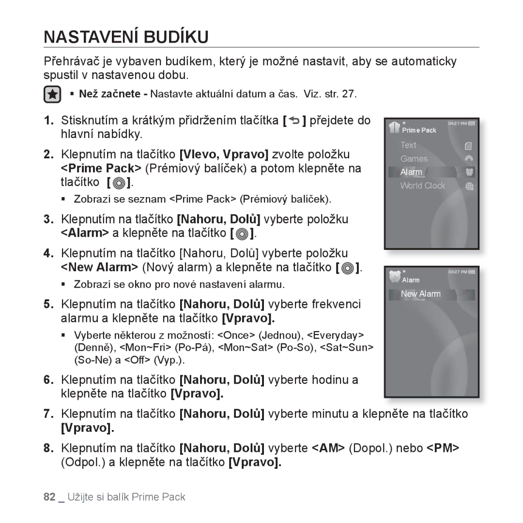 Samsung YP-S3JQB/EDC, YP-S3JAR/EDC, YP-S3JAL/EDC, YP-S3JAG/EDC, YP-S3JAW/EDC, YP-S3JAB/EDC manual Nastavení Budíku, Vpravo 