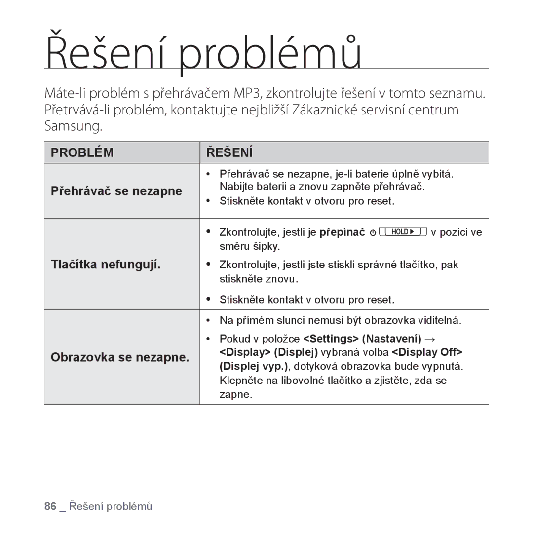 Samsung YP-S3JAG/EDC, YP-S3JAR/EDC manual Řešení problémů, Přehrávač se nezapne, Tlačítka nefungují, Obrazovka se nezapne 