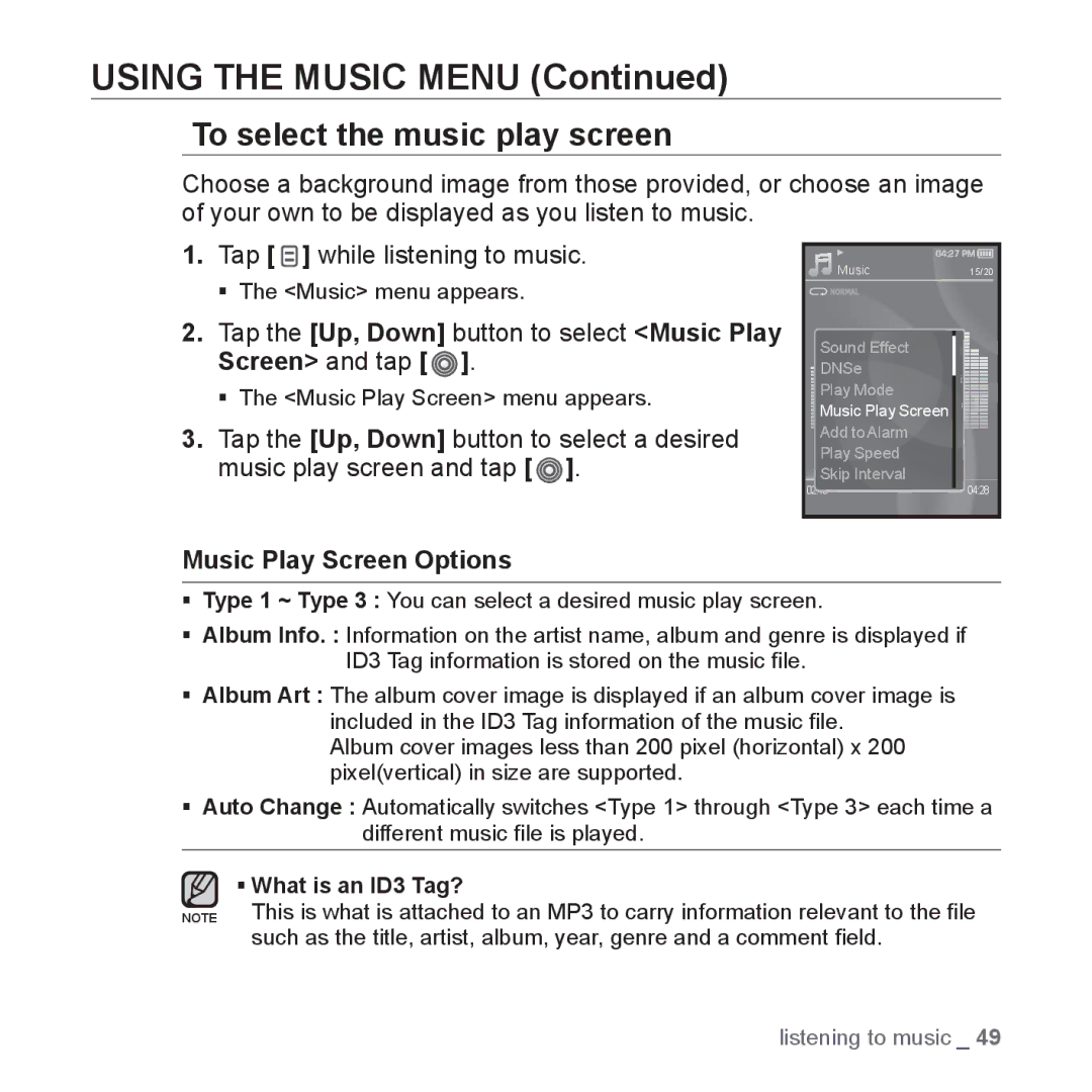 Samsung YP-S3JCBS/EDC manual To select the music play screen, Tap the Up, Down button to select Music Play Screen and tap 