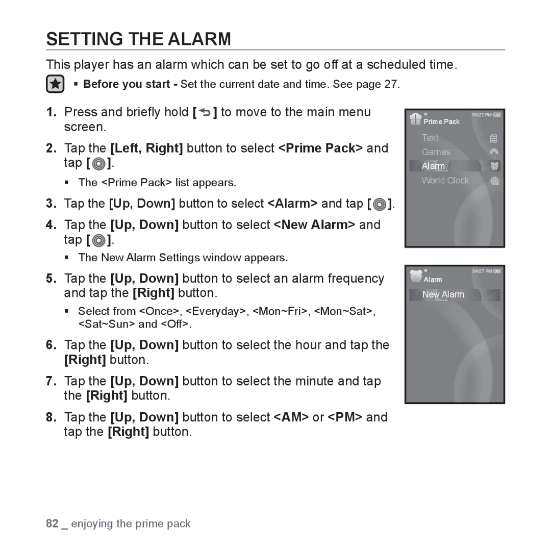 Samsung YP-S3JQB/EDC, YP-S3JCG/XEF, YP-S3JAL/XEF Setting the Alarm, Tap the Up, Down button to select New Alarm and tap 