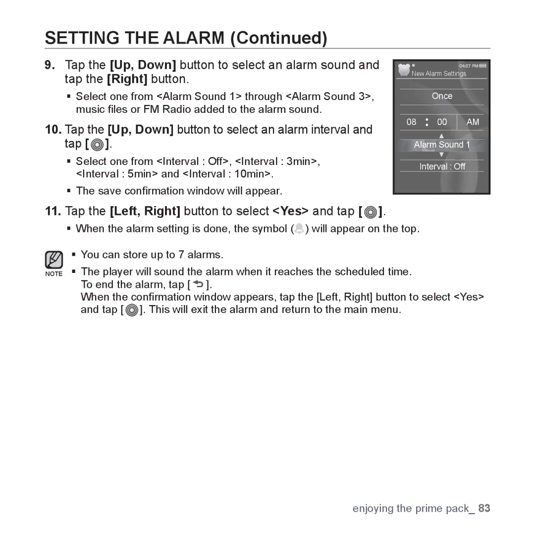 Samsung YP-S3JCB/EDC, YP-S3JCG/XEF manual Setting the Alarm, Tap the Up, Down button to select an alarm interval and tap 