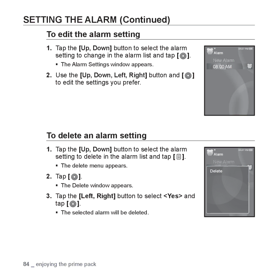 Samsung YP-S3JQW/EDC, YP-S3JCG/XEF, YP-S3JAL/XEF, YP-S3JAB/XEF manual To edit the alarm setting, To delete an alarm setting 