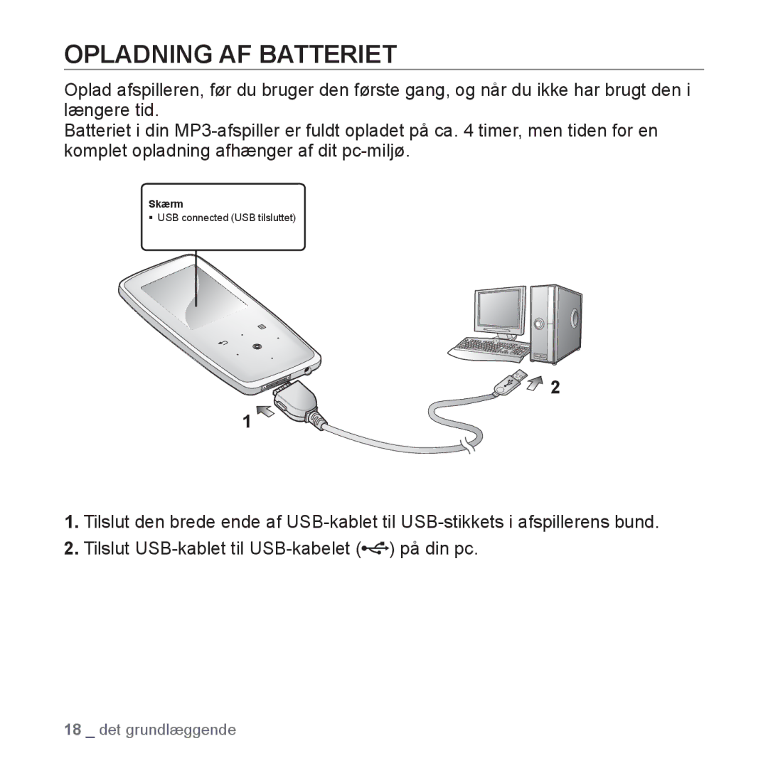 Samsung YP-S3JQL/XEE, YP-S3JQB/EDC, YP-S3JAB/EDC, YP-S3JQW/XEE, YP-S3JAR/XEE, YP-S3JAB/XEE, YP-S3JAW/XEE Opladning AF Batteriet 