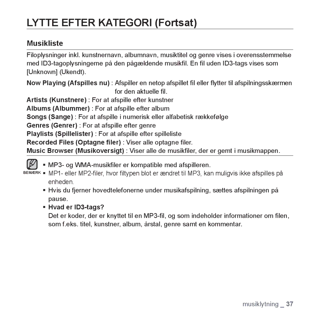 Samsung YP-S3JQG/XEE manual Lytte Efter Kategori Fortsat, Musikliste, Recorded Files Optagne ﬁler Viser alle optagne ﬁler 