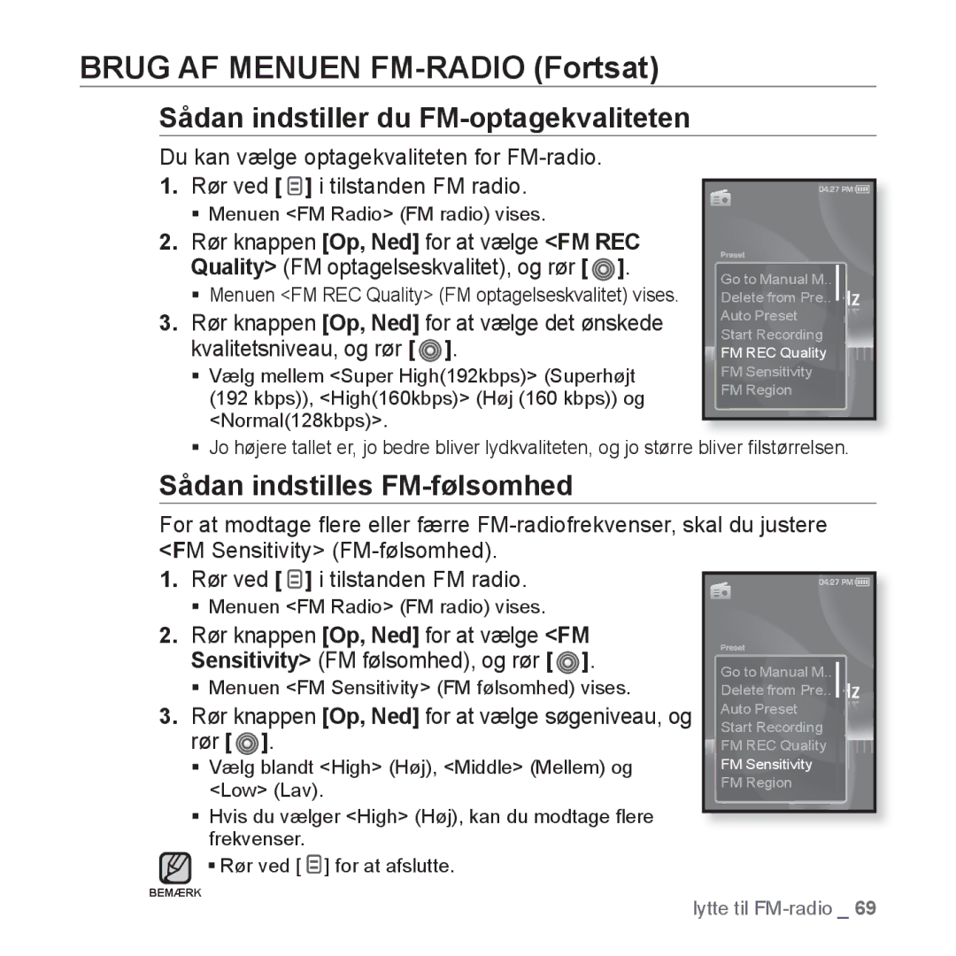 Samsung YP-S3JQR/XEE, YP-S3JQB/EDC, YP-S3JAB/EDC Sådan indstiller du FM-optagekvaliteten, Sådan indstilles FM-følsomhed 