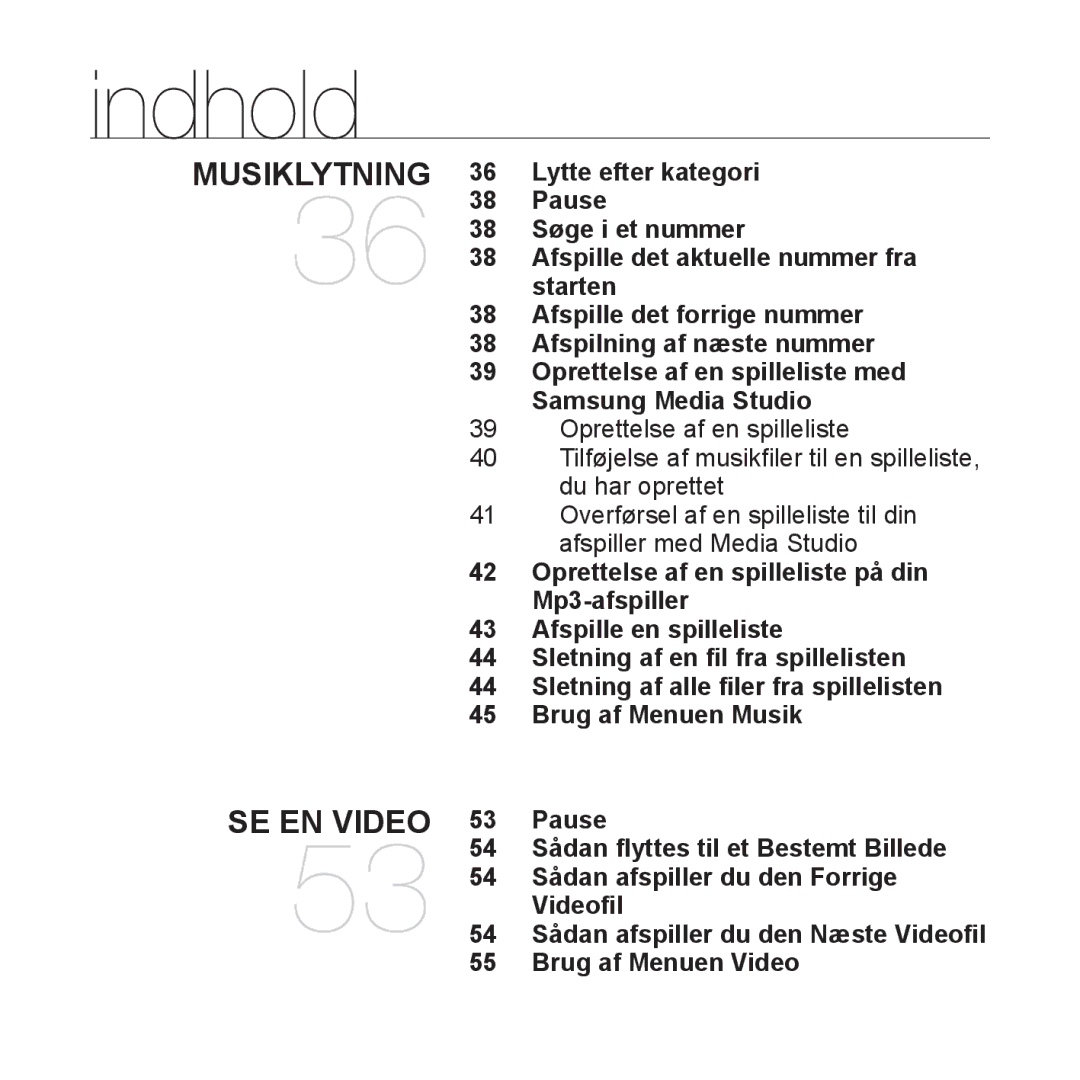 Samsung YP-S3JQG/XEE manual Lytte efter kategori, Pause, Søge i et nummer, Sådan ﬂyttes til et Bestemt Billede, Videoﬁl 