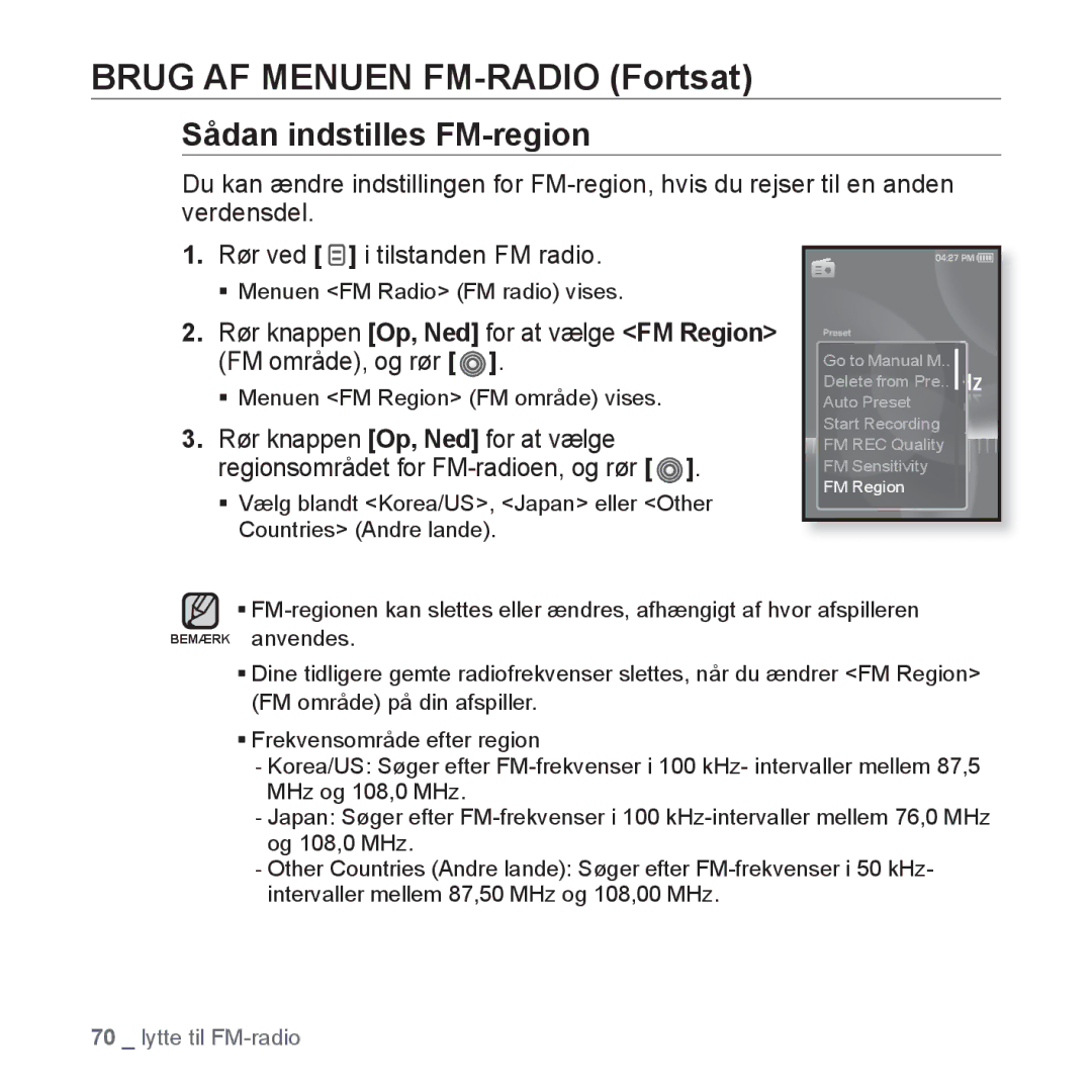 Samsung YP-S3JQB/EDC manual Sådan indstilles FM-region, Rør knappen Op, Ned for at vælge FM Region FM område, og rør 