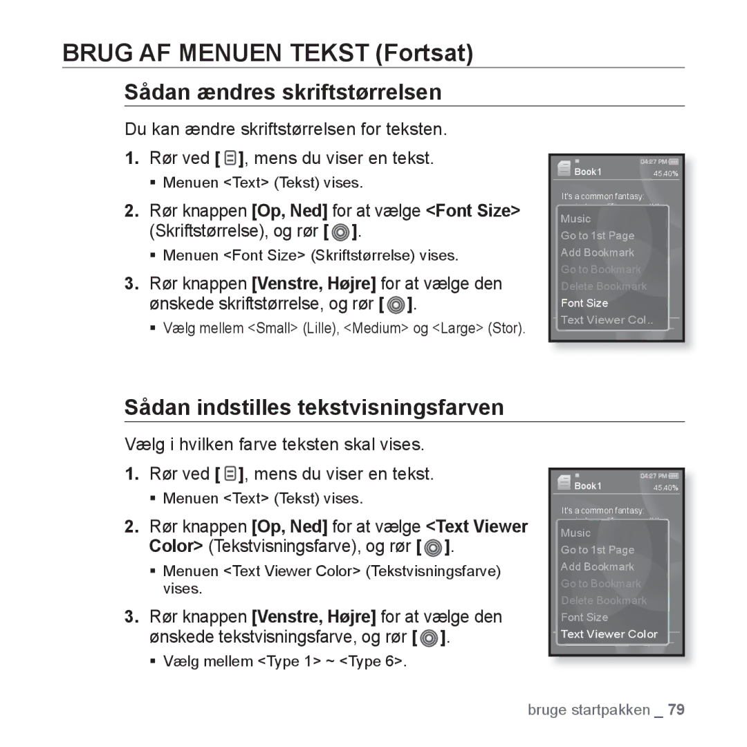 Samsung YP-S3JQR/XEE, YP-S3JQB/EDC, YP-S3JAB/EDC manual Sådan ændres skriftstørrelsen, Sådan indstilles tekstvisningsfarven 