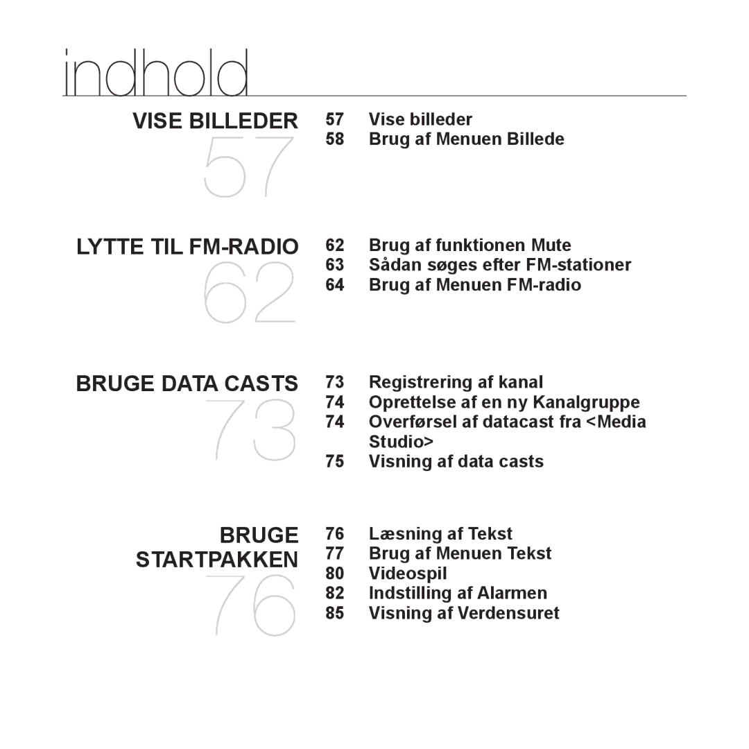 Samsung YP-S3JQL/XEE Vise billeder Brug af Menuen Billede, Registrering af kanal, Studio, Visning af data casts, Videospil 