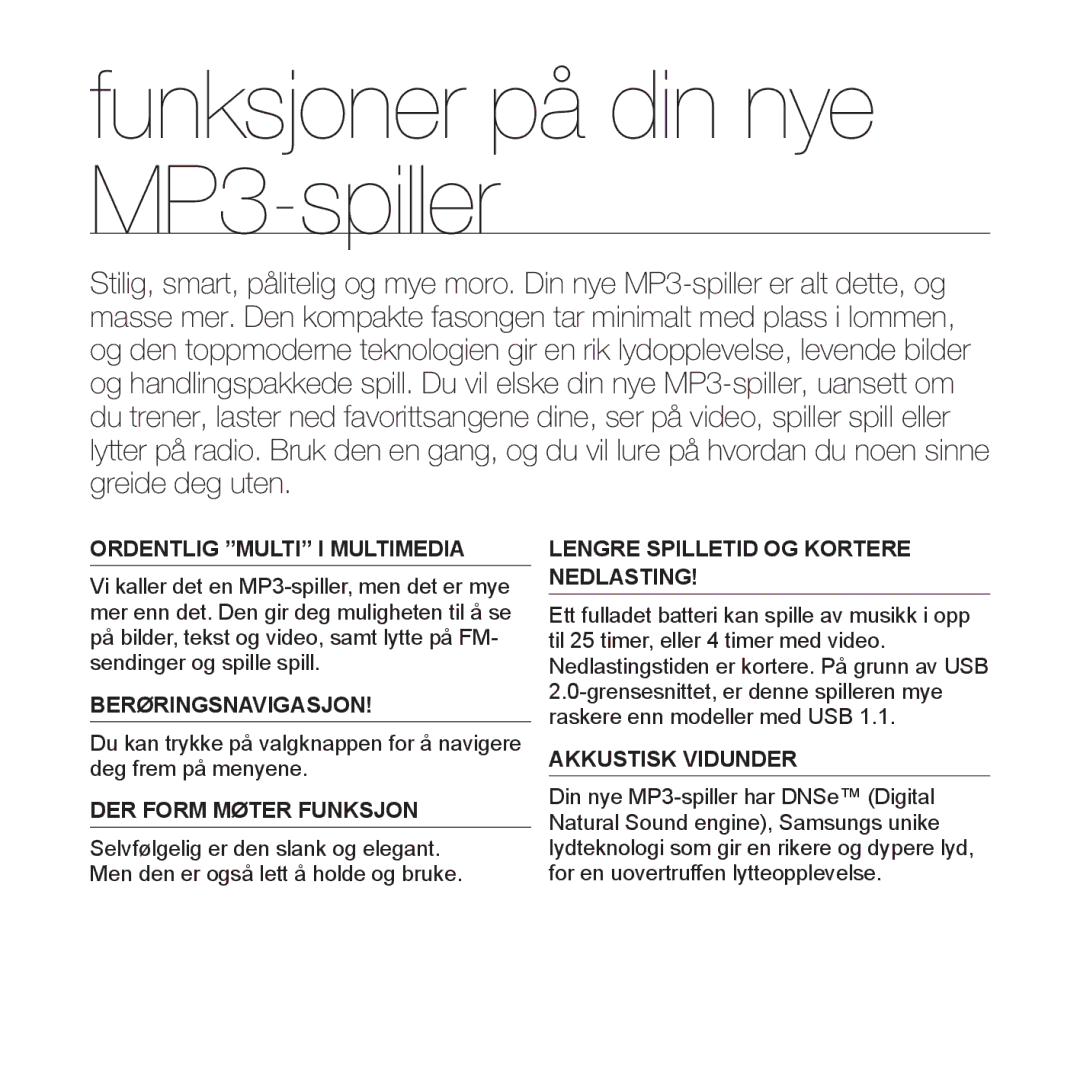 Samsung YP-S3JQW/XEE, YP-S3JQB/EDC, YP-S3JAB/EDC manual Funksjoner på din nye MP3-spiller, Ordentlig Multi I Multimedia 