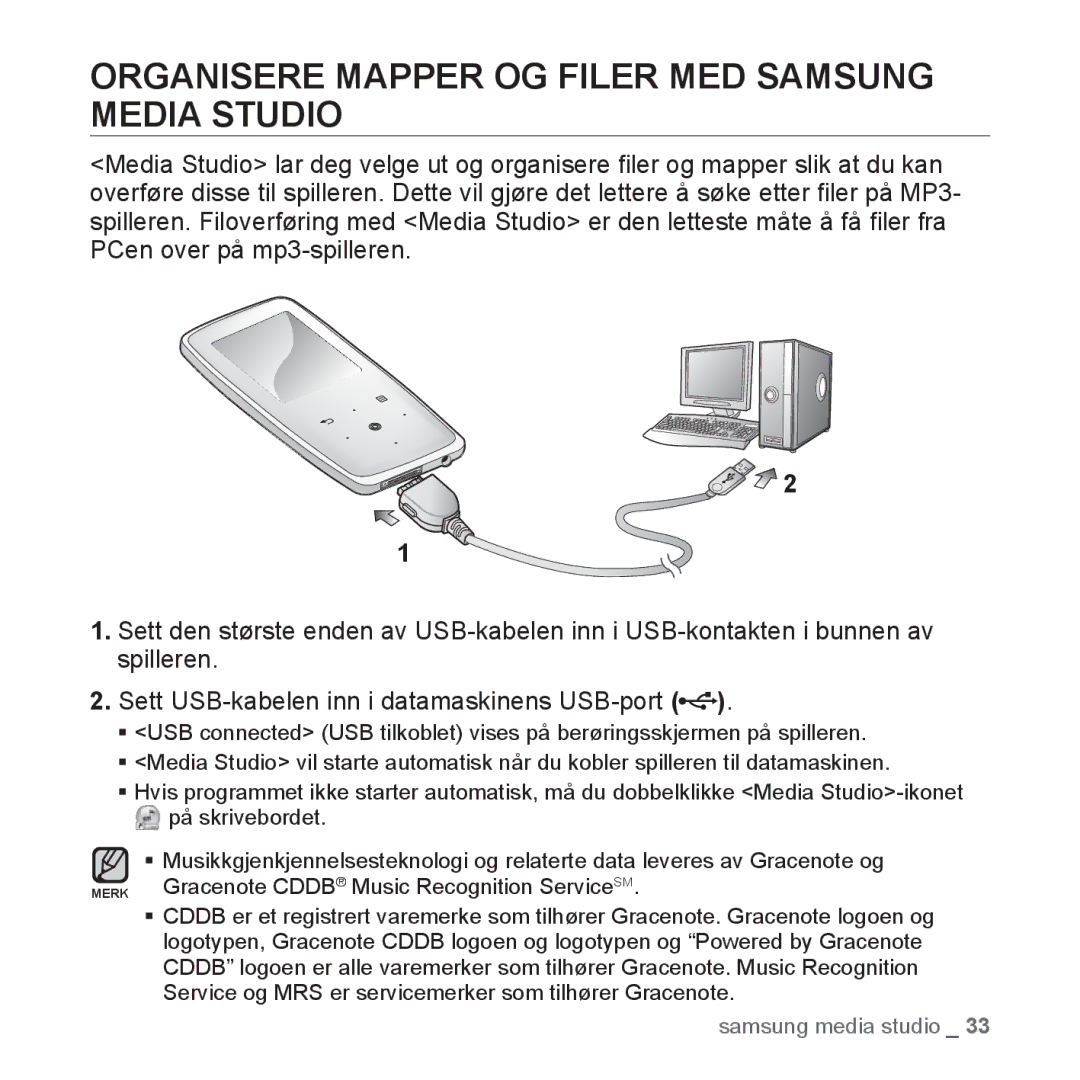 Samsung YP-S3JAR/XEE, YP-S3JQB/EDC, YP-S3JAB/EDC, YP-S3JQW/XEE manual Organisere Mapper OG Filer MED Samsung Media Studio 