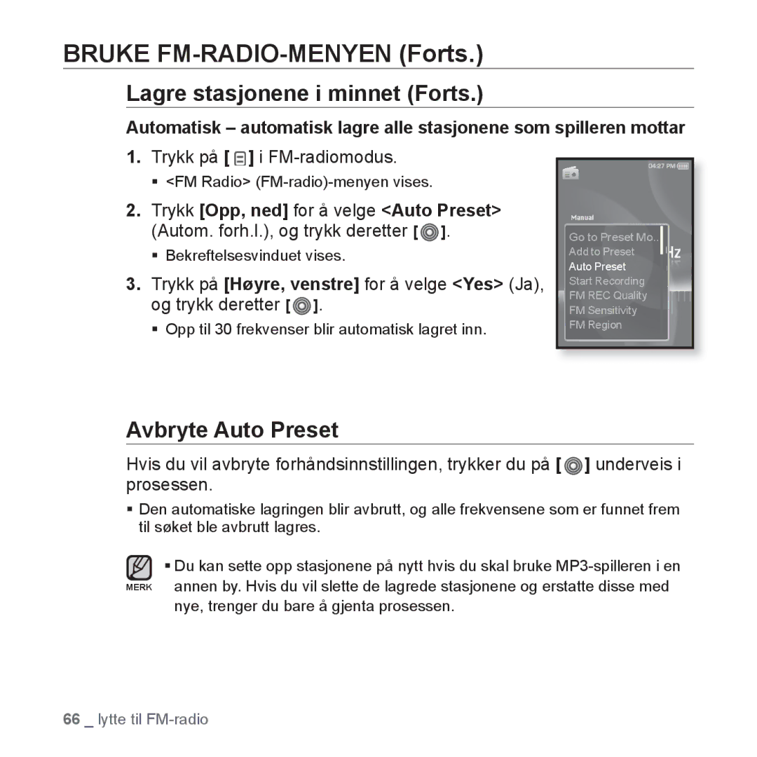 Samsung YP-S3JQB/XEE, YP-S3JQB/EDC manual Lagre stasjonene i minnet Forts, Avbryte Auto Preset, Trykk på i FM-radiomodus 